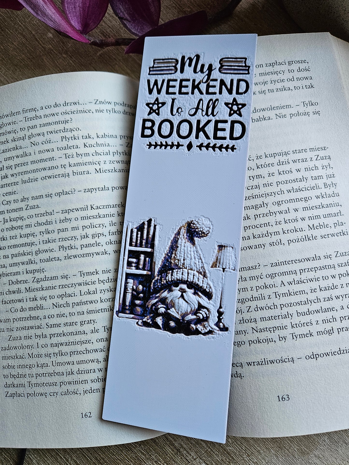 Weekend All Booked - Gnome 3D Printed Bookmark